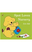 Spot Loves Nursery