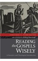 Reading the Gospels Wisely