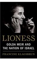 Lioness: Golda Meir and the Nation of Israel