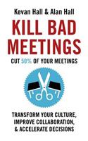 Kill Bad Meetings