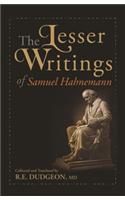 Lesser Writings of Samuel Hahnemann