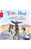 Oxford Reading Tree Traditional Tales: Level 4: Tom, Dad and Colin