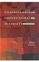 Understanding Institutional Diversity