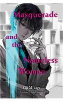 Masquerade and the Nameless Women