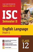 Arihant ISC English Language (Paper 1) Semester 2 Class 12 for 2022 Exam