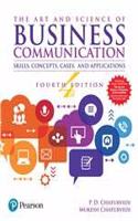 Art And Science Of Business Communication, 4Th Edition