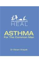 ASTHMA For The Common Man