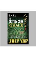 BaZi -- The Destiny Code Revealed