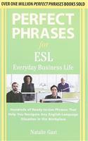 Perfect Phrases ESL Everyday Business