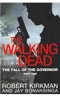 The Fall of the Governor Part One