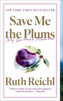 Save Me the Plums