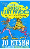 Doctor Proctor's Fart Powder: The Great Gold Robbery