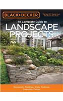 Black & Decker the Complete Guide to Landscape Projects, 2nd Edition