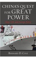 China's Quest for Great Power