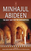 Minhajul Abideen: The Best Way for the Worshipers