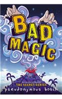 Bad Magic