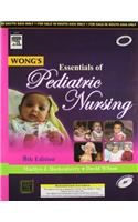 Wong's Essentials Of Pediatric Nursing 8/Ed