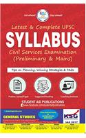 Syllabus for UPSC Civil Services Exam with Planning & Winning Strategies (Latest & Complete)