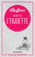 Bluffer's Guide to Etiquette