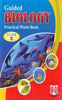 ICSE Guided Biology Practical Work-Book Class-10'
