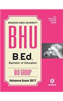 BHU B.Ed Bio Group Entrance Exam 2017