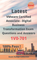 Latest VMware Certified Associate - Digital Business Transformation Exam 1V0-701 Questions and Answers