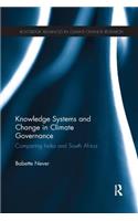 Knowledge Systems and Change in Climate Governance