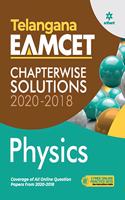 Telangana EAMCET Chapterwise Solutions 2020-2018 Physics for 2021 Exam
