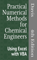 Practical Numerical Methods for Chemical Engineers