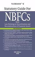 Taxmann's Statutory Guide For Nbfcs With Law Relating To Securitisation And Reconstruction Of Financial Assets Of (24Th Edition 2020) [Paperback] Taxmann Publication Pvt. Ltd.