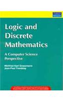 Logic And Discrete Mathematics: A Computer Science Perspective