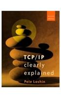 Tcp/Ip Clearly Explained