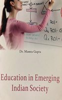 Education In Emerging Indian Society