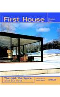 First House: The Grid, the Figure and the Void