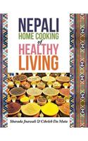 Nepali Home Cooking for Healthy Living