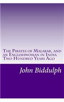 Pirates of Malabar, and an Englishwoman in India Two Hundred Years Ago