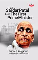 Had Sardar Patel Been The First Prime Minister