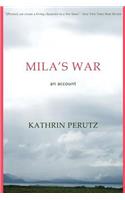 Mila's War: An Account