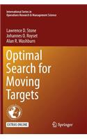 Optimal Search for Moving Targets