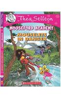 Thea Stilton’S Mouseford Academy #3 Mouselets In Danger