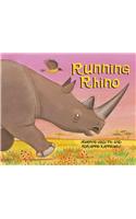 African Animal Tales: Running Rhino