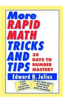 More Rapid Math: Tricks and Tips