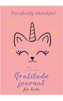 Purrfectly Thankful! Daily Gratitude Journal for Kids (A5 - 5.8 x 8.3 inch)