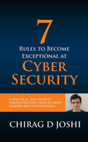 7 Rules To Become Exceptional At Cyber Security