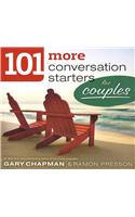 101 More Conversation Starters for Couples