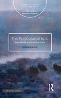 The Postcolonial Epic: From Melville to Walcott and Ghosh