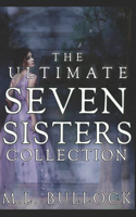 Ultimate Seven Sisters Collection