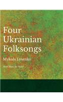 Four Ukrainian Folksongs - Sheet Music for Piano