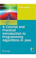 Concise and Practical Introduction to Programming Algorithms in Java