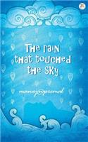 Rain That Touched The Sky